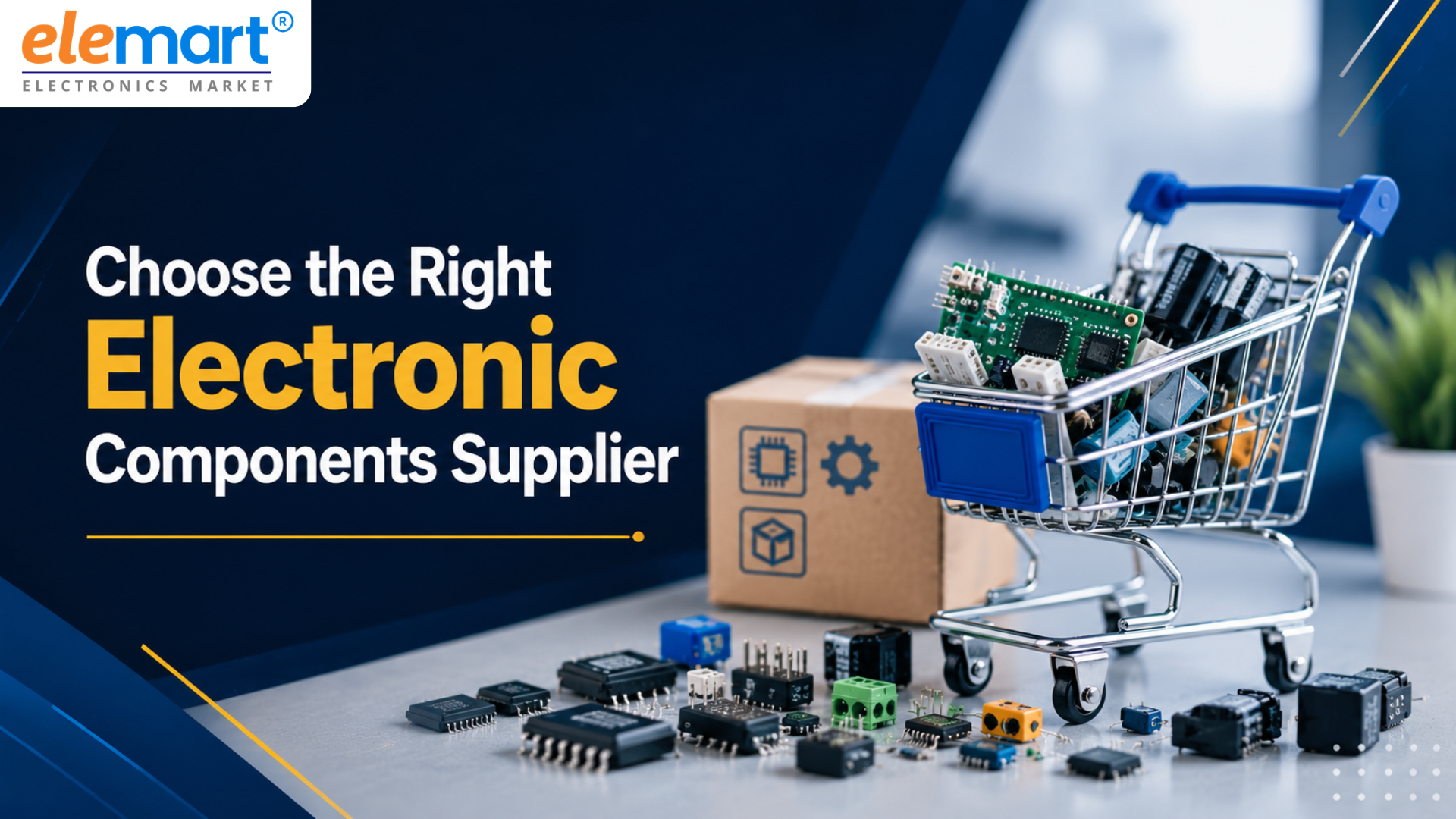 How Can Businesses Choose the Right Electronic Components Supplier?