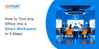 How to Turn Any Office into a Smart Workspace in 5 Steps