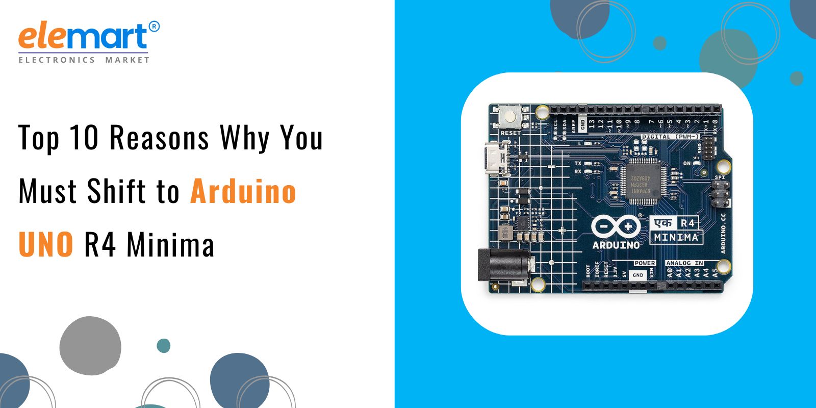 Top 10 Reasons Why You Must Shift to Arduino UNO R4 Minima