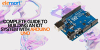 Complete Guide to Building an IoT System with Arduino Uno