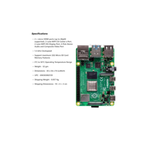 Raspberry Pi 4 Model B with 2 GB RAM